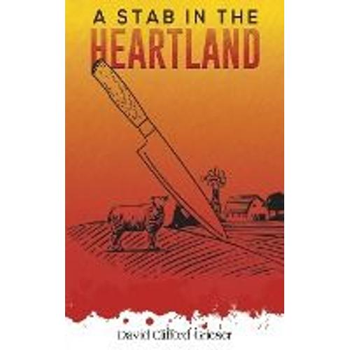 A Stab In The Heartland