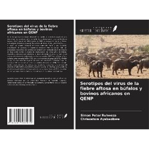 Serotipos Del Virus De La Fiebre Aftosa En Búfalos Y Bovinos Africanos En Qenp