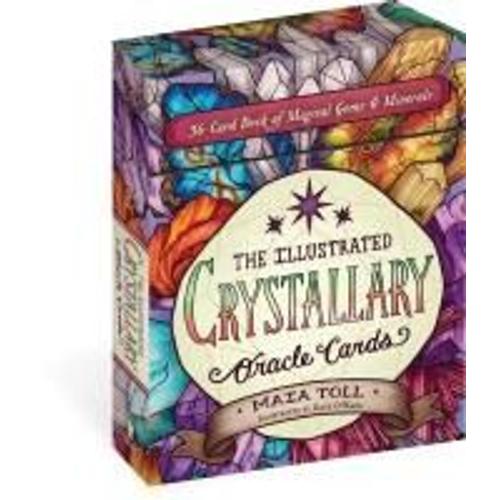 The Illustrated Crystallary Oracle Cards: 36-Card Deck Of Magical Gems & Minerals