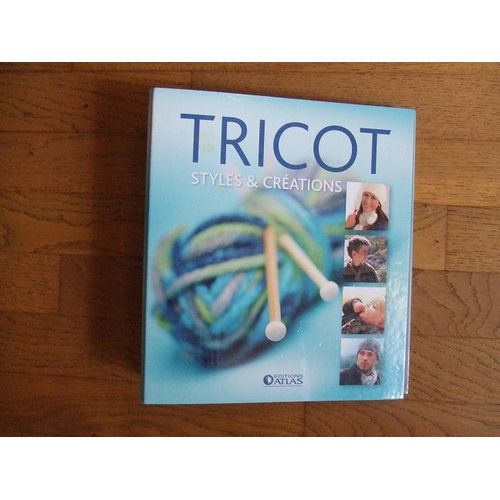 Classeur Rangement Tricot Styles Et Créations (Éditions Atlas)