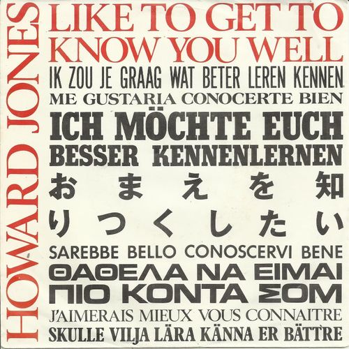Like To Get To Know You Well (Howard Jones) 4:00 / Bounce Right Back (Howard Jones) 4:35