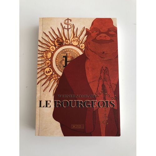Werner Sombart - Le Bourgeois