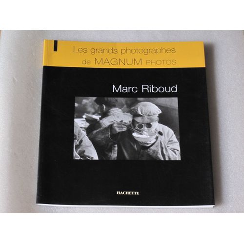 Les Grands Photographes De Magnum 05 : Marc Riboud