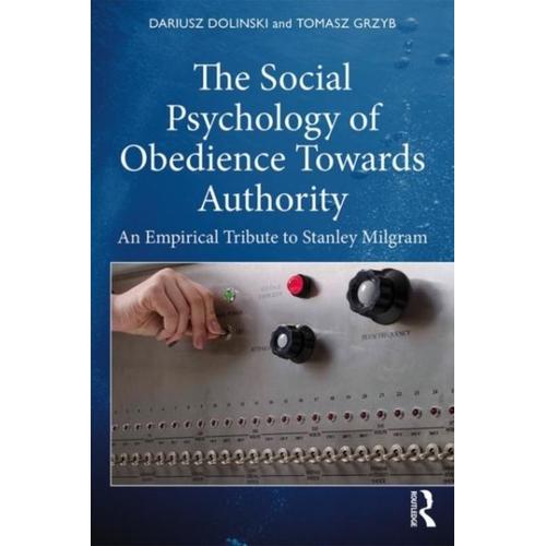The Social Psychology Of Obedience Towards Authority : An Empirical Tribute To Stanley Milgram
