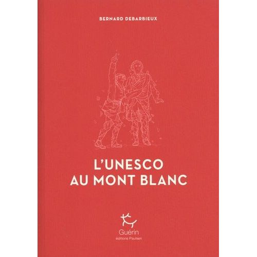 L'unesco Au Mont Blanc