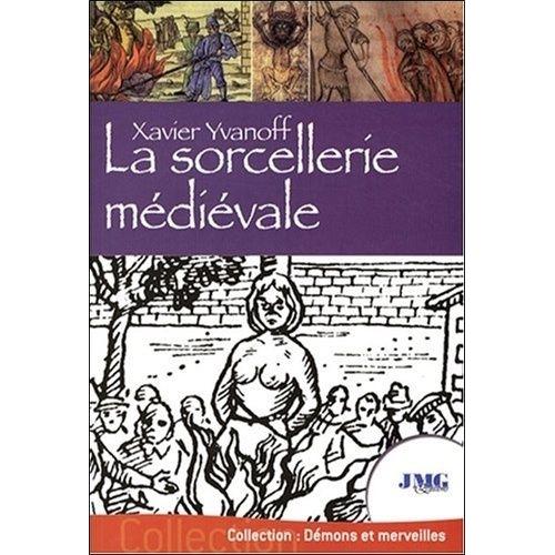 La Sorcellerie Médiévale