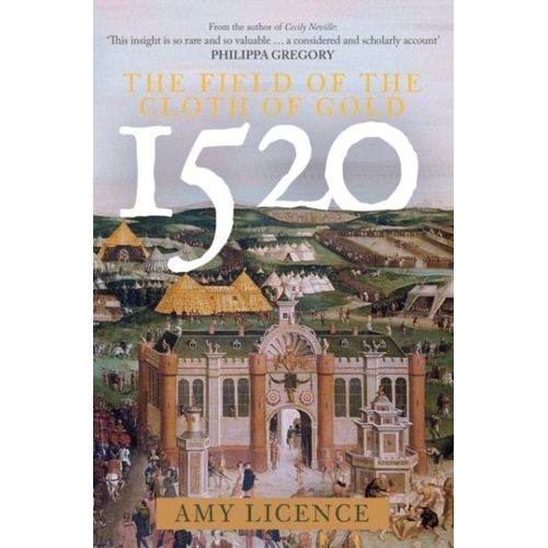 1520: The Field Of The Cloth Of Gold