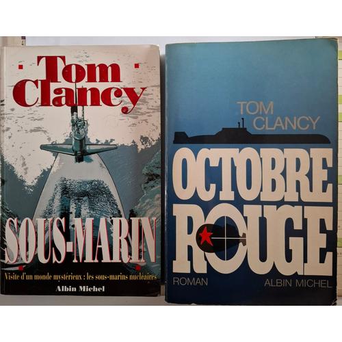 Lot 2 Livres Grand Format De Tom Clancy : Sous-Marin - Visite D'un Monde Mystérieux, Les Sous-Marins Nucléaires + Octobre Rouge