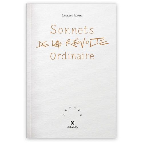 Sonnets De La Révolte Ordinaire