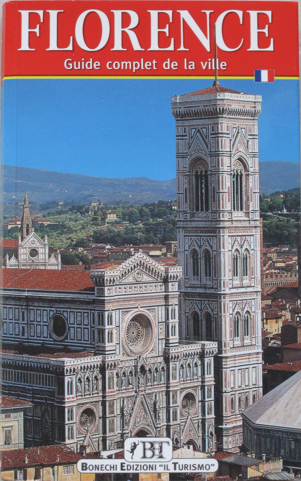 Florence : Guide Complet De La Ville