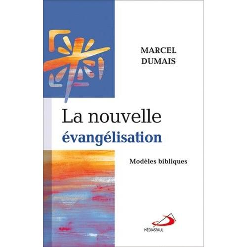 La Nouvelle Évangélisation - Modèles Bibliques