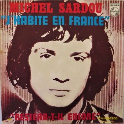J'habite En France + Restera-T-Il Encore ( Original French Press 1970 )