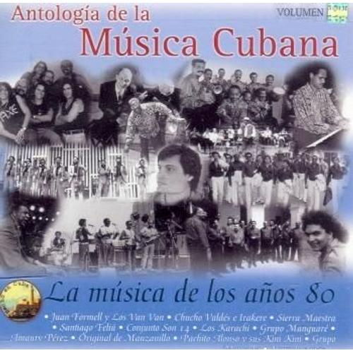 Antologia De La Musica Cubana Vol. 8 - La Musica De Los Anos 80