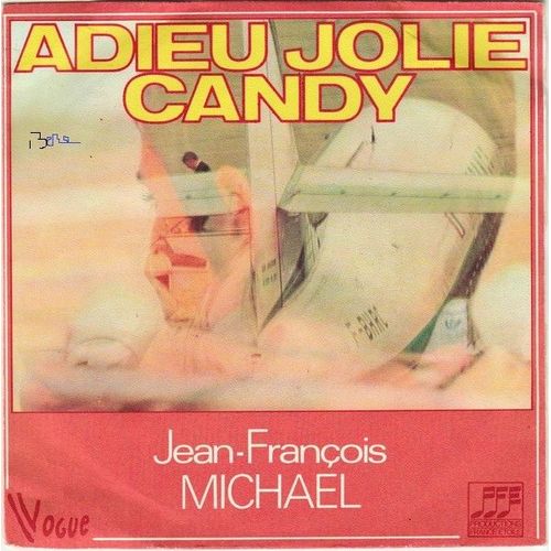 Adieu Jolie Candy + Je Veux Vivre Auprès De Toi ( French Press 1971 )