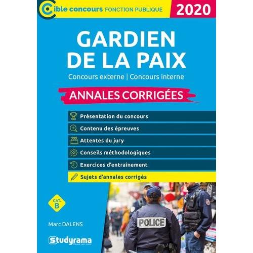 Annales Corrigées Gardien De La Paix - Concours Externe, Concours Interne