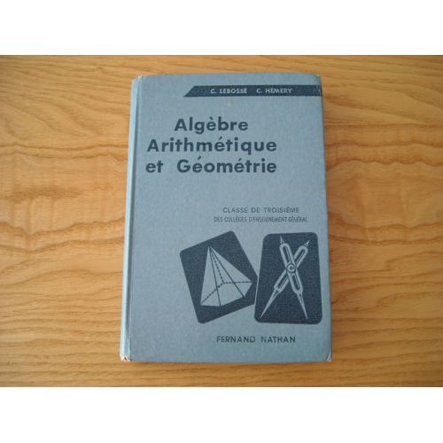 Algebre Arithmetique Et Geometrie