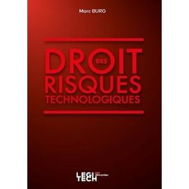 Le Droit Des Risques Technologiques