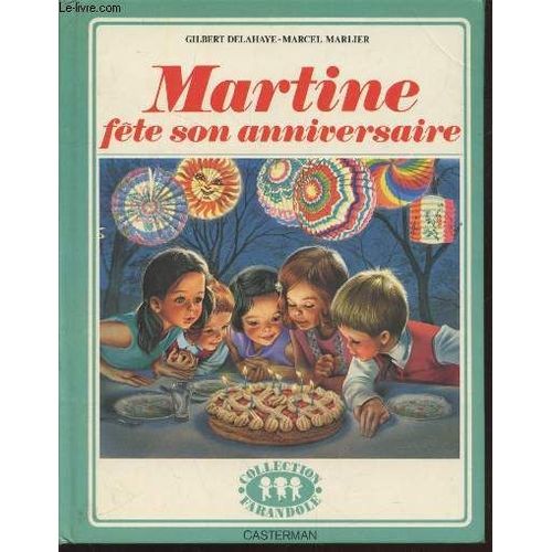 Martine Fete Son Anniversaire Collection Farandole Rakuten