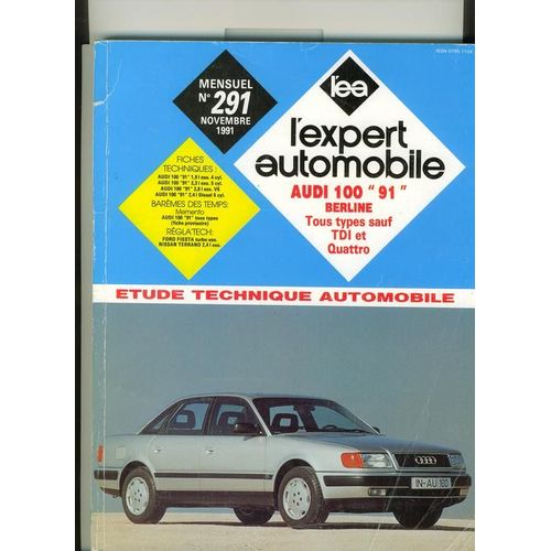 L Expert Automobile N° N°291 : Audi 100 91 Berline Tous Types Sauf Tdi Et Quatro
