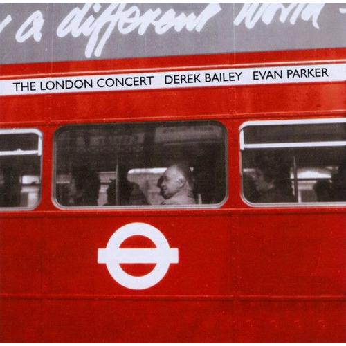 The London Concert Derek Bailey Evan Paeker