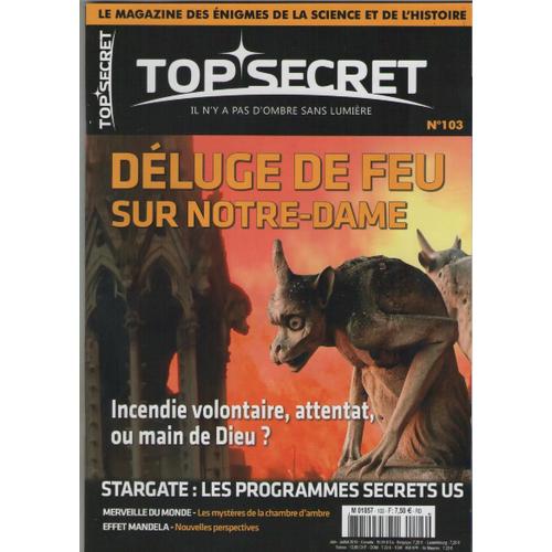 Top Secret 103 Déluge De Feu Sur Notre-Dame