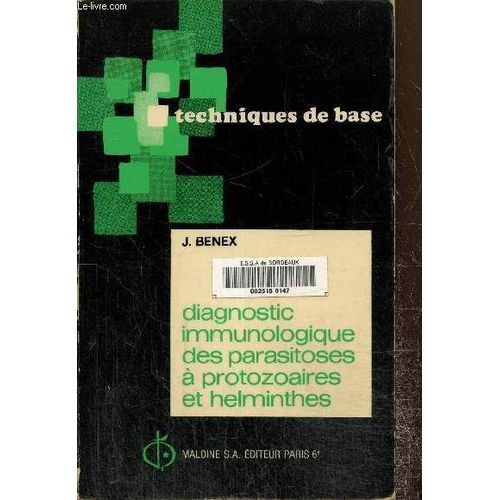 Diagnostic Immunologique Des Parasitoses À Protozoaires Et Helminthes