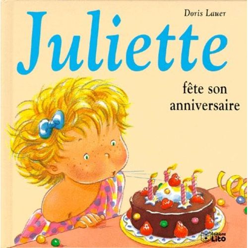 Juliette Fête Son Anniversaire