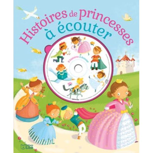 Histoires De Princesses À Écouter - (1 Cd Audio)