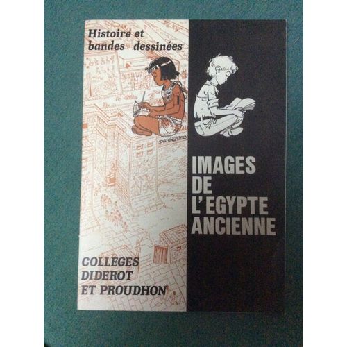 Histoire Et Bandes Dessinées - Images De L'égypte Ancienne