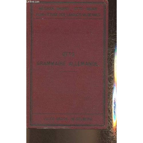 Nouvelle Grammaire Allemande Avec De Nombreux Exercices De Traduction De Lecture Et De Conversation (Méthode Gaspey-Otto-Sauer)