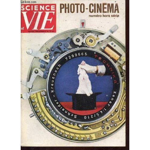 Science Et Vie Photo-Cinéma Hors Série N°75. Sommaire : Les Progrès De La Couleur - L Ère Des Chargeurs - La Projection Est Devenue Sonore - Les Flash - Les Cellules - Miniformats Et Demi-Formats -(...)