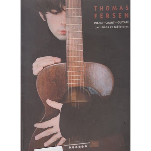 Thomas Fersen Song Book 20 Titres Piano Chant Guitare Partitions Et Tablatures