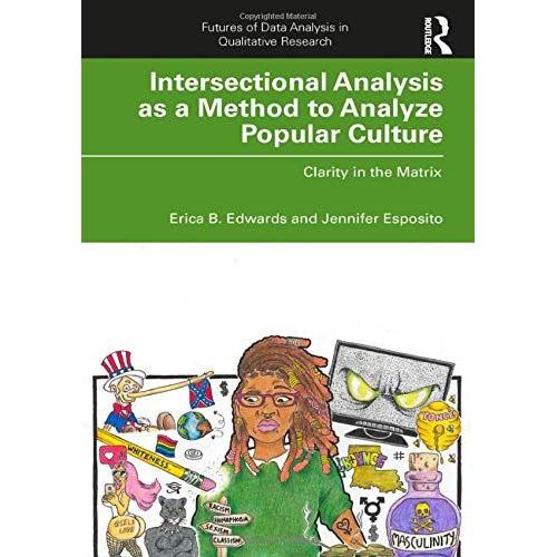 Intersectional Analysis As A Method To Analyze Popular Culture