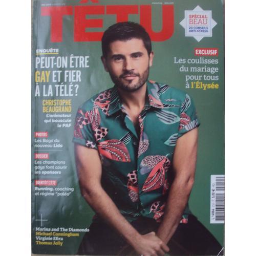 Têtu . Christophe Beaugrand, Les Boys Du Lido, Running:Coaching Et Régime,20 Conseils Anti-Stress