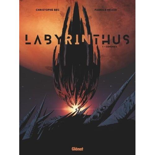 Labyrinthus Tome 1 - Cendres