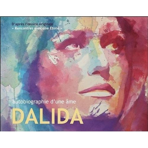 Dalida - Autobiographie D'une Âme