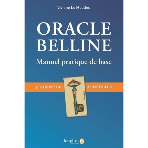 Oracle Belline - Manuel Pratique De Base - Avec Un Jeu De Poche À L'intérieur