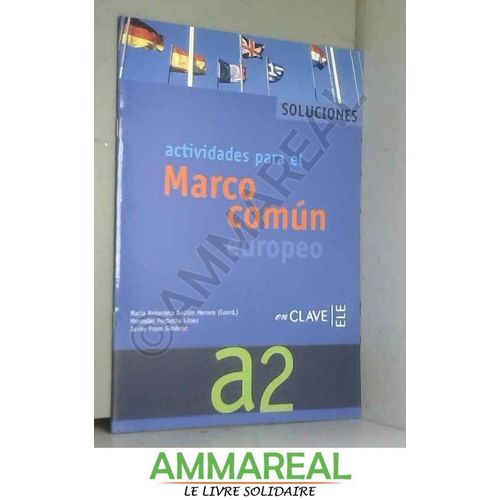 Marco Comun Europeo De Referencia Para Las Lenguas: Solucionario A2