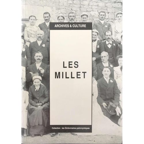 Les Millet (Collection Les Dictionnaires Patronymiques)
