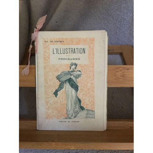 L'illustration Programme Théatre Du Gymnase Jean Julien La Poigne Novembre 1900