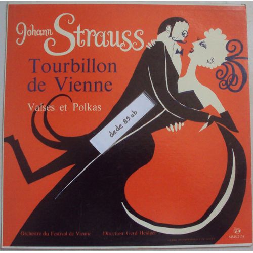 Johann Strauss . " Tourbillon De Vienne " . Valses Et Polkas