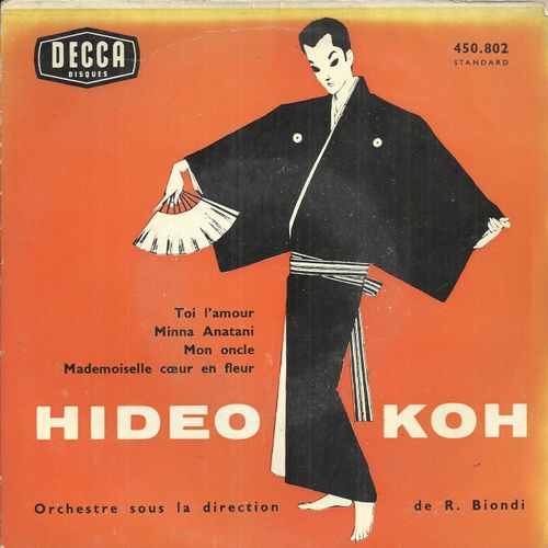 Toi L'amour (H. Contet - Ch. Chaplin) - Minna Anatani (A. Birat - Takashi Suzuki - Shunsuké Kurashigé) / Mon Oncle (Takashi Suzuki, Fr. Barcellini) - Mademoiselle Coeur En Fleur (A. Birat, H. Koh, .