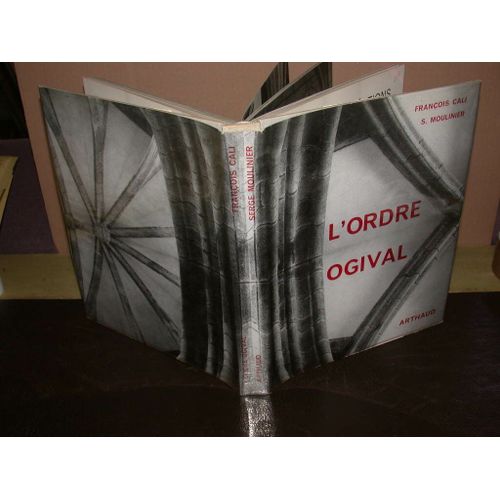 L'ordre Ogival. Essai Sur L'architecture Gothique