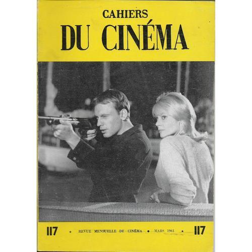 Cahiers Du Cinéma  N° 117 : Serguei M. Eisenstein / Max Ophuls / Orson Welles / Jacques Demy / Autopsie Du Gag (3)