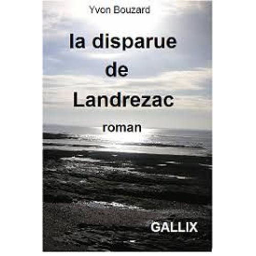 La Disparue De Landrezac