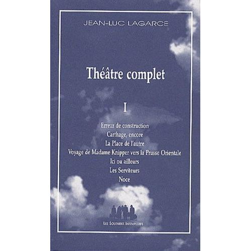 Théâtre Complet - Tome 1