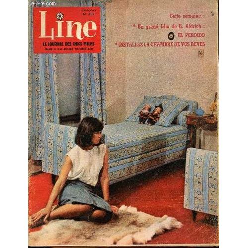 Line - N° 402 - 21 Novembre 1962 - Mississipi Par Step Et Henri - El Perdido Par Robert Aldrich - Corinne Marchand - De La Route Aux Copeaux Au Chemin De L Étoile Par Geneviève Hurel - ...