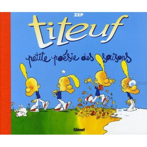 Titeuf - Petite Poésie Des Saisons