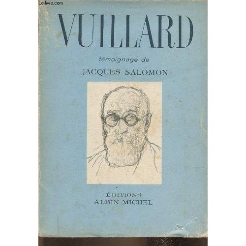 Vuillard- Témoignage De Jacques Salomon