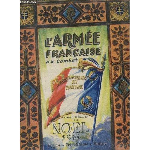 L Armée Française Au Combat Numéro Spécial De Noël 1944